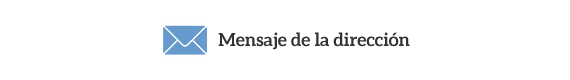 Mensaje de la Dirección